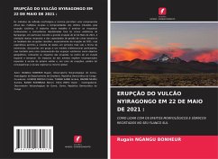 ERUPÇÃO DO VULCÃO NYIRAGONGO EM 22 DE MAIO DE 2021 : - Ngangu Bonheur, Rugain