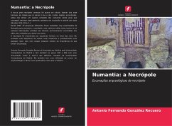Numantia: a Necrópole - González Recuero, Antonio Fernando