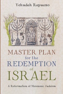 Master Plan for the Redemption of Israel - Rapuano, Yehudah