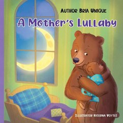 A Mother's Lullaby - Unique, Bria