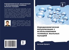 Aärodinamicheskaq wizualizaciq s ispol'zowaniem geliewyh myl'nyh puzyrej - Duarte, Antonio