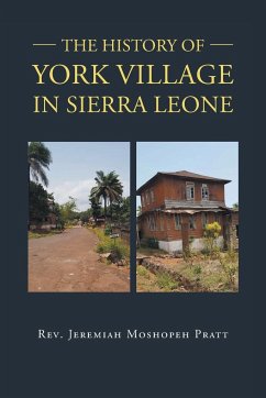 The History of York Village in Sierra Leone