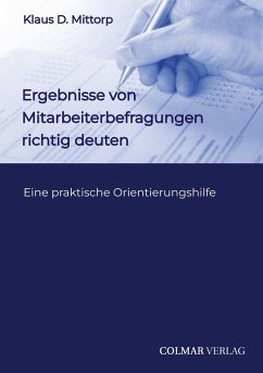 Ergebnisse von Mitarbeiterbefragungen richtig deuten - Mittorp, Klaus D.