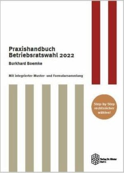 Praxishandbuch Betriebsratswahl 2022 - Boemke, Burkhard