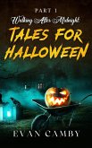 Walking After Midnight: Tales for Halloween (eBook, ePUB) Walking After Midnight: Tales for Halloween (eBook, ePUB)