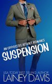 Suspension: An Opposites Attract Romance (Brady Family, #2) (eBook, ePUB)