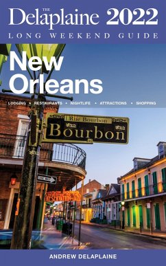 Cover New Orleans - The Delaplaine 2022 Long Weekend Guide (eBook, ePUB)