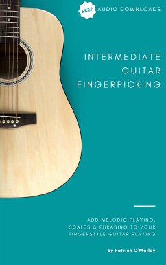 Intermediate Guitar Fingerpicking (eBook, ePUB) - O'Malley, Patrick