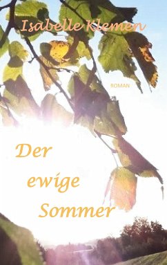 Der ewige Sommer (eBook, ePUB) - Klemen, Isabelle