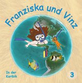 Franziska und Vinz Buch 3 (eBook, ePUB)