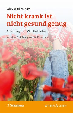 Nicht krank ist nicht gesund genug (eBook, ePUB) - Fava, Giovanni A.