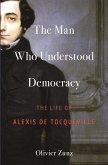 The Man Who Understood Democracy (eBook, PDF)