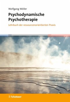 Psychodynamische Psychotherapie (eBook, ePUB) - Wöller, Wolfgang