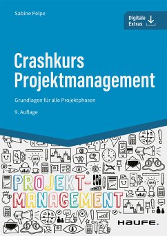 Crashkurs Projektmanagement - inkl. Arbeitshilfen online (eBook, ePUB) - Peipe, Sabine