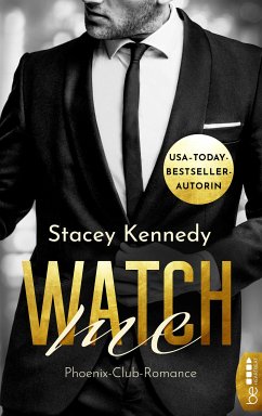Watch Me (eBook, ePUB) - Kennedy, Stacey