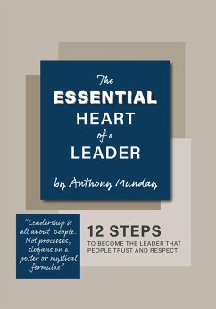 Essential Heart of a Leader (eBook, ePUB) Essential Heart of a Leader (eBook, ePUB)