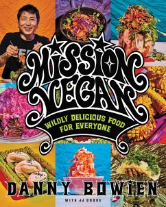 Mission Vegan (eBook, ePUB) - Bowien, Danny; Goode, Jj