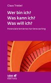 Wer bin ich? Was kann ich? Was will ich? (Leben Lernen, Bd. 333) (eBook, ePUB)