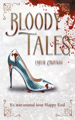 Bloody Tales (eBook, ePUB) - Cinzento, Emelie