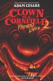 Clown in a Cornfield 2: Frendo Lives (eBook, ePUB)