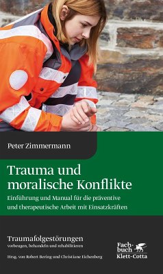 Trauma und moralische Konflikte (eBook, ePUB) - Zimmermann, Peter