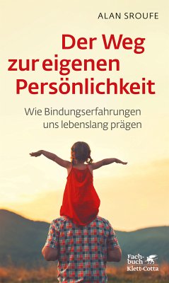 Der Weg zur eigenen Persönlichkeit (eBook, ePUB) - Sroufe, Professor Alan