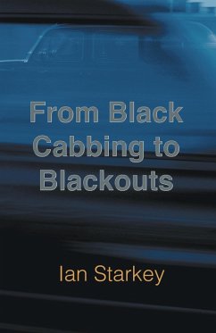 From Black Cabbing to Blackouts (eBook, ePUB)