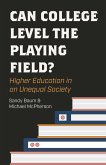 Can College Level the Playing Field? (eBook, ePUB)