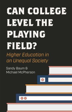 Can College Level the Playing Field? (eBook, PDF) - Baum, Sandy; Mcpherson, Michael