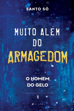 Muito além do Armagedom (eBook, ePUB) - Só, Santo