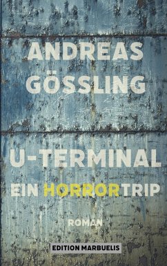 U-Terminal (eBook, ePUB) - Gößling, Andreas