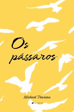 Os Pássaros (eBook, ePUB) - Trevisan, Michael