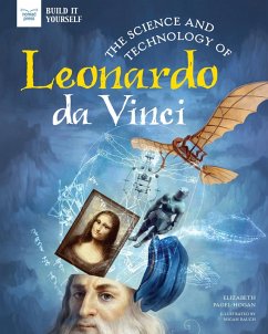 Science and Technology of Leonardo da Vinci (eBook, ePUB) - Pagel-Hogan, Elizabeth