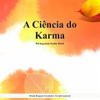 A Ciência do Karma - Portuguese Audio Book (MP3-Download)