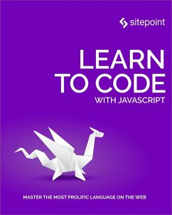 Learn to Code With JavaScript (eBook, ePUB) - Jones, Darren