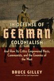 In Defense of German Colonialism (eBook, ePUB)