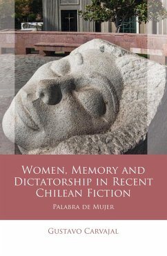 Cover Women, Memory and Dictatorship in Recent Chilean Fiction (eBook, ePUB)