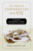 Les Règles Universelles de la Vie (eBook, ePUB)