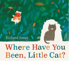 Where Have You Been, Little Cat? (eBook, ePUB) - Jones, Richard