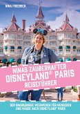 Ninas zauberhafter Disneyland Paris Reiseführer (eBook, PDF)