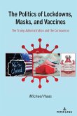 The Politics of Lockdowns, Masks, and Vaccines (eBook, ePUB)