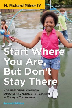 Start Where You Are, But Don't Stay There, Second Edition (eBook, ePUB) - Milner, H. Richard