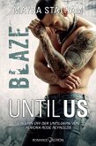 Until Us: Blaze (eBook, ePUB)