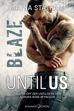 Until Us: Blaze (eBook, ePUB) - Statham, Mayra