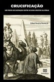 Crucificação (eBook, ePUB)