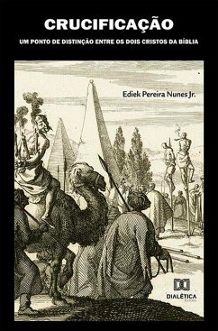 Crucificação (eBook, ePUB) - Nunes Junior, Ediek Pereira