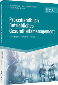 Praxishandbuch Betriebliches Gesundheitsmanagement - Martin Lange; David Matusiewicz; Oliver Walle