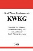 Kraft-Wärme-Kopplungsgesetz (KWKG)