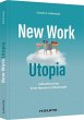 New Work Utopia - Bild 1