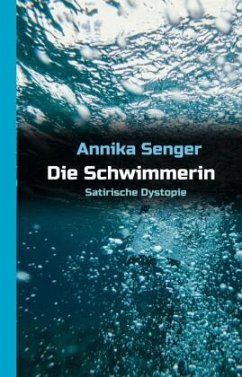 Die Schwimmerin - Senger, Annika